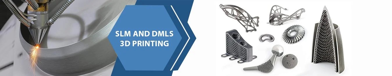 3d printing, dmls and slm